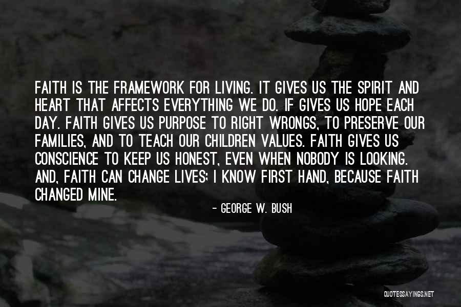 Purpose That Families Quotes By George W. Bush Purpose That Families Quotes By George W. Bush