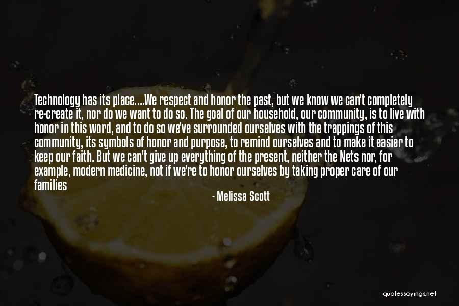 Purpose That Families Quotes By Melissa Scott Purpose That Families Quotes By Melissa Scott