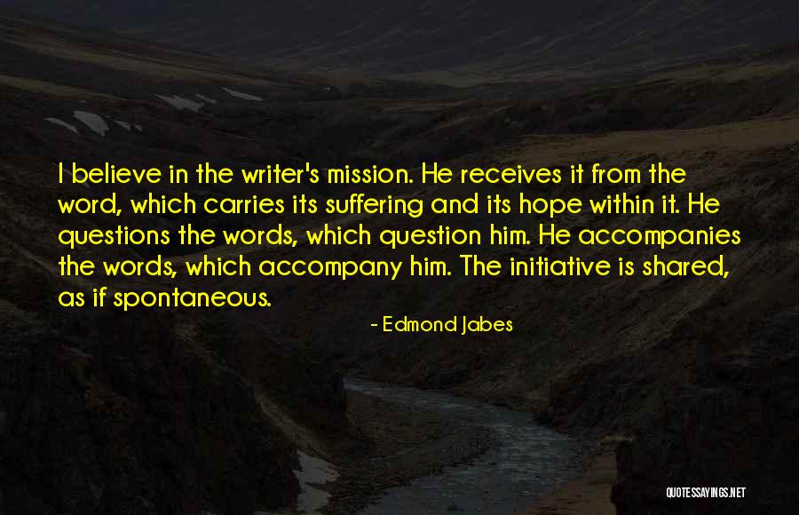 Purpose The Word Quotes By Edmond Jabes Purpose The Word Quotes By Edmond Jabes