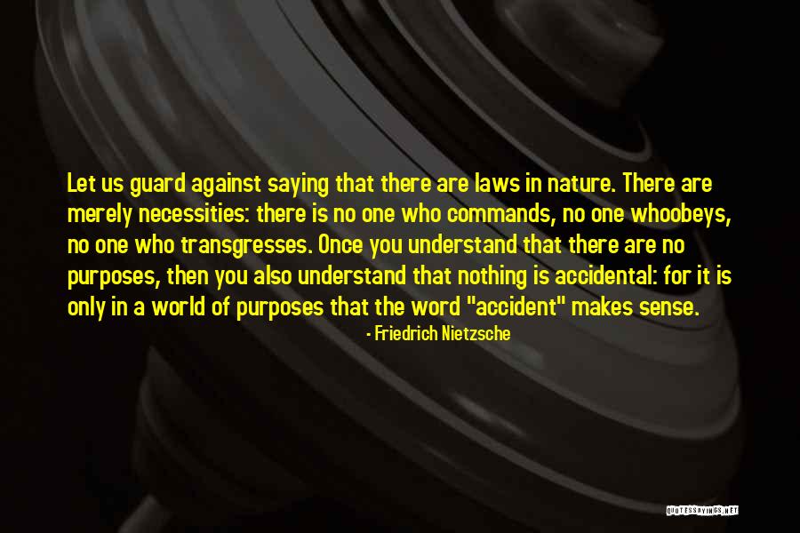 Purpose The Word Quotes By Friedrich Nietzsche Purpose The Word Quotes By Friedrich Nietzsche