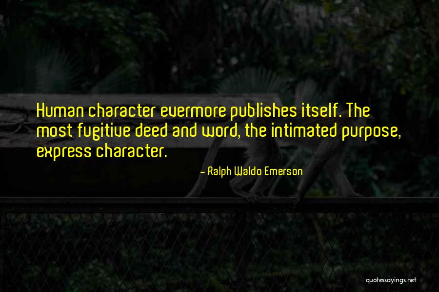 Purpose The Word Quotes By Ralph Waldo Emerson Purpose The Word Quotes By Ralph Waldo Emerson
