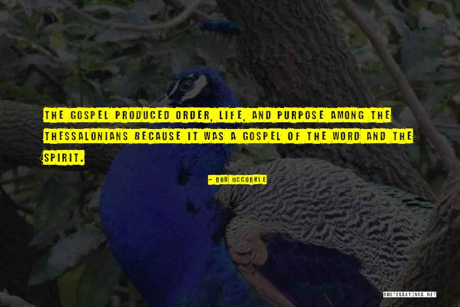 Purpose The Word Quotes By Rob McCorkle Purpose The Word Quotes By Rob McCorkle