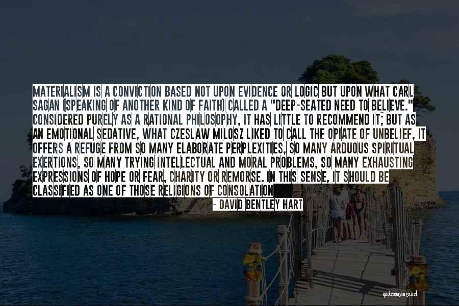Purpose Therapy Quotes By David Bentley Hart Purpose Therapy Quotes By David Bentley Hart