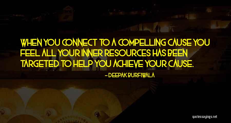 Purpose To Quotes By Deepak Burfiwala Purpose To Quotes By Deepak Burfiwala
