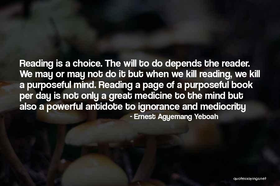 Purposeful Inspirational Quotes By Ernest Agyemang Yeboah Purposeful Inspirational Quotes By Ernest Agyemang Yeboah