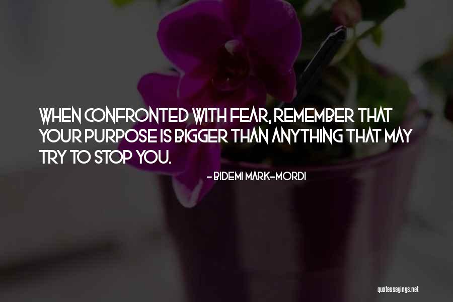 Purposeful Living Quotes By Bidemi Mark-Mordi Purposeful Living Quotes By Bidemi Mark-Mordi