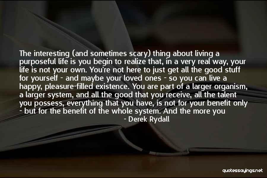 Purposeful Living Quotes By Derek Rydall Purposeful Living Quotes By Derek Rydall