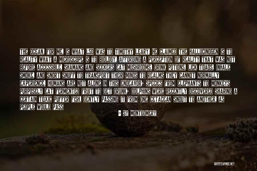 Purposely Quotes By Sy Montgomery Purposely Quotes By Sy Montgomery