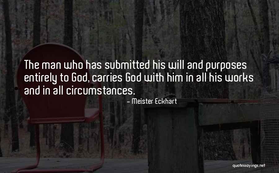 Purposes And God Quotes By Meister Eckhart Purposes And God Quotes By Meister Eckhart