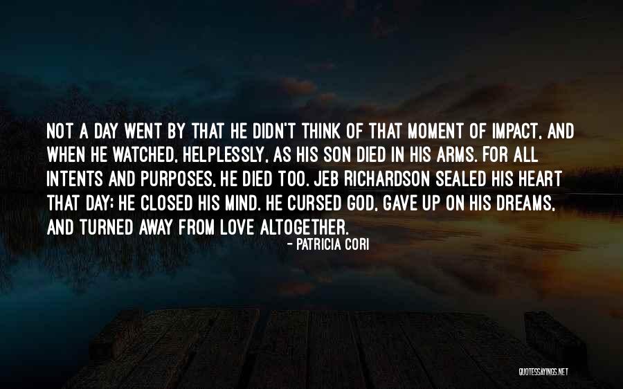 Purposes And God Quotes By Patricia Cori Purposes And God Quotes By Patricia Cori