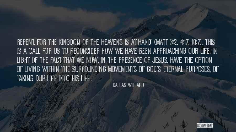 Purposes In Life Quotes By Dallas Willard Purposes In Life Quotes By Dallas Willard