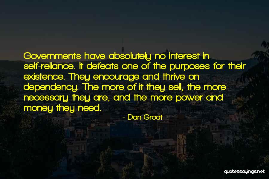 Purposes Of Government Quotes By Dan Groat