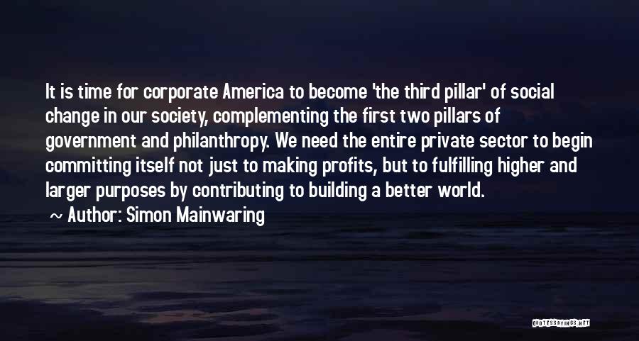 Purposes Of Government Quotes By Simon Mainwaring