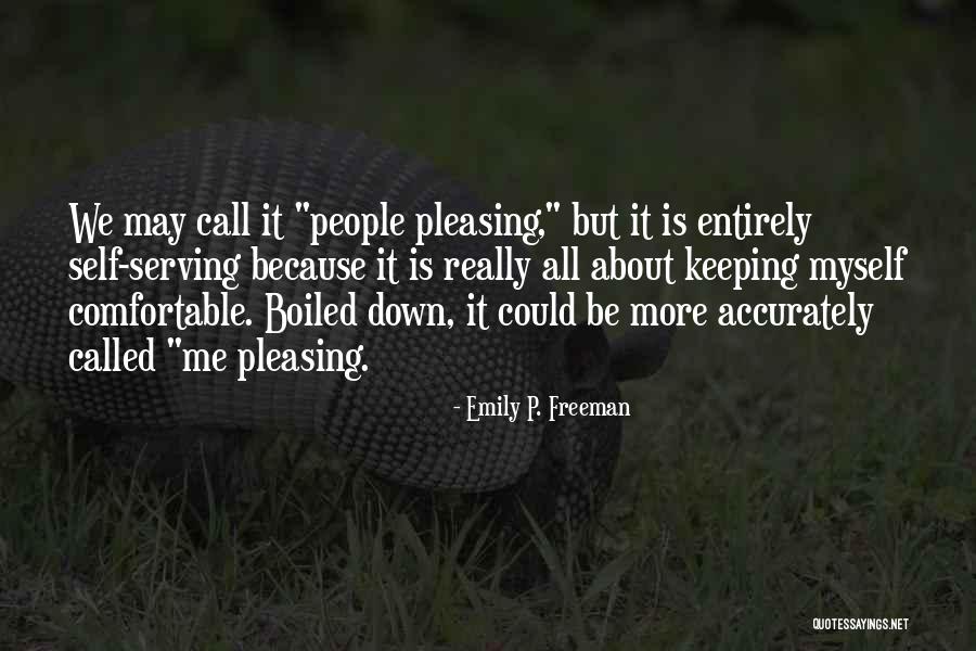 Purposive Quotes By Emily P. Freeman Purposive Quotes By Emily P. Freeman