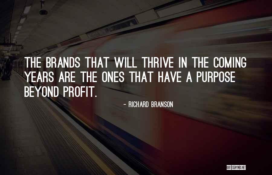 Purposively Quotes By Richard Branson Purposively Quotes By Richard Branson