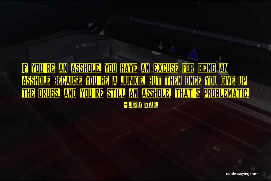 Purposivism Example Quotes By Jerry Stahl Purposivism Example Quotes By Jerry Stahl