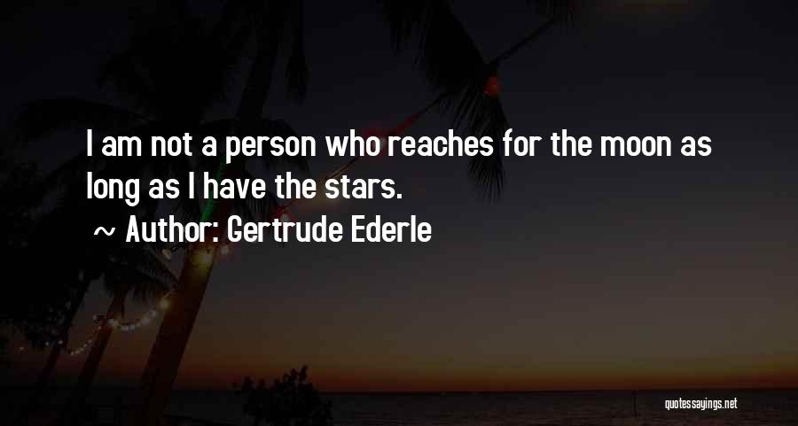 Purpse Quotes By Gertrude Ederle