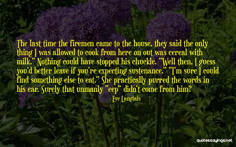 Purred Quotes By Eve Langlais Purred Quotes By Eve Langlais