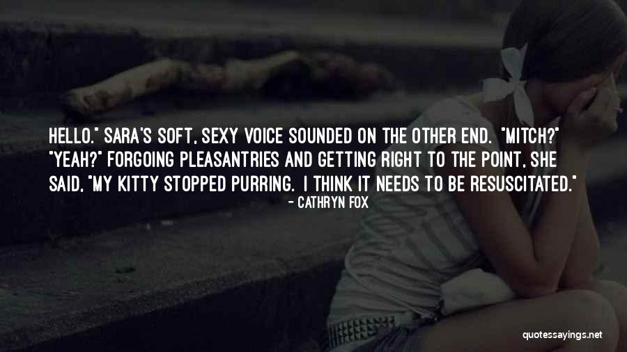 Purring Kitty Quotes By Cathryn Fox Purring Kitty Quotes By Cathryn Fox