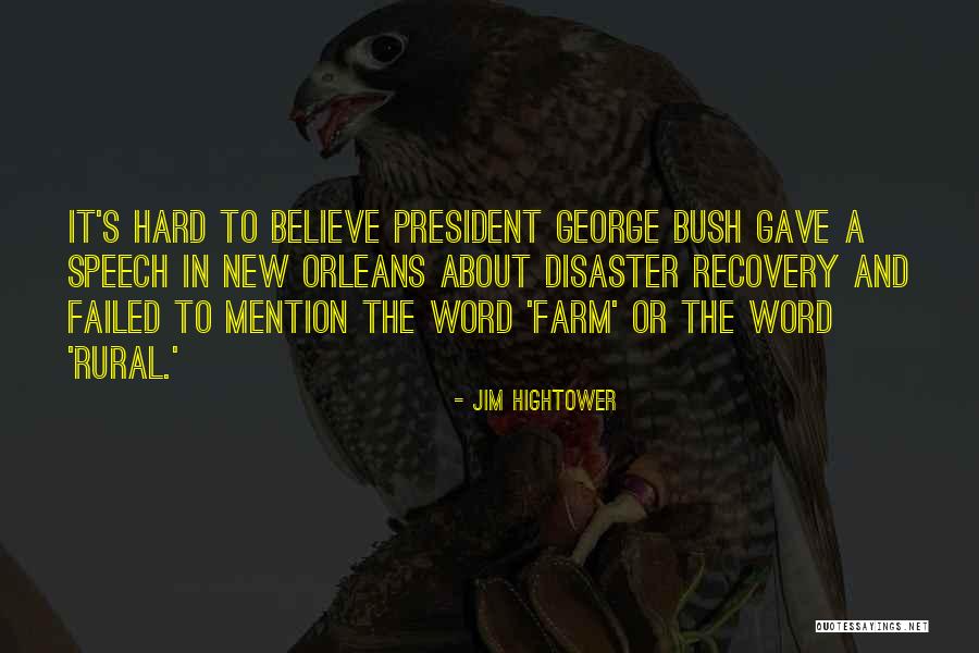 Purrington Photography Quotes By Jim Hightower Purrington Photography Quotes By Jim Hightower