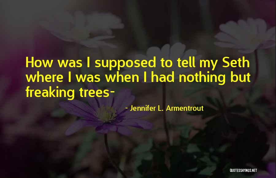 Purrs And Whiskers Quotes By Jennifer L. Armentrout Purrs And Whiskers Quotes By Jennifer L. Armentrout