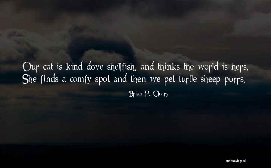 Purrs N Quotes By Brian P. Cleary Purrs N Quotes By Brian P. Cleary