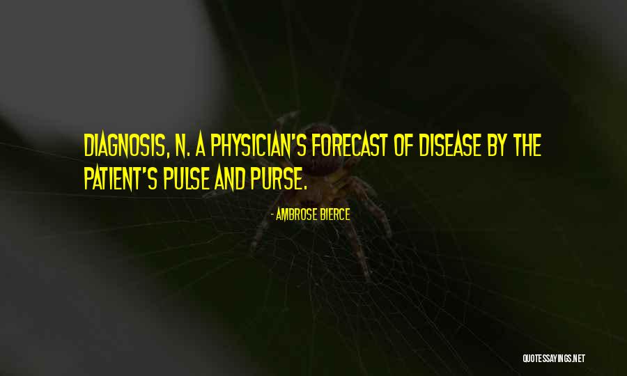 Purse Quotes By Ambrose Bierce Purse Quotes By Ambrose Bierce