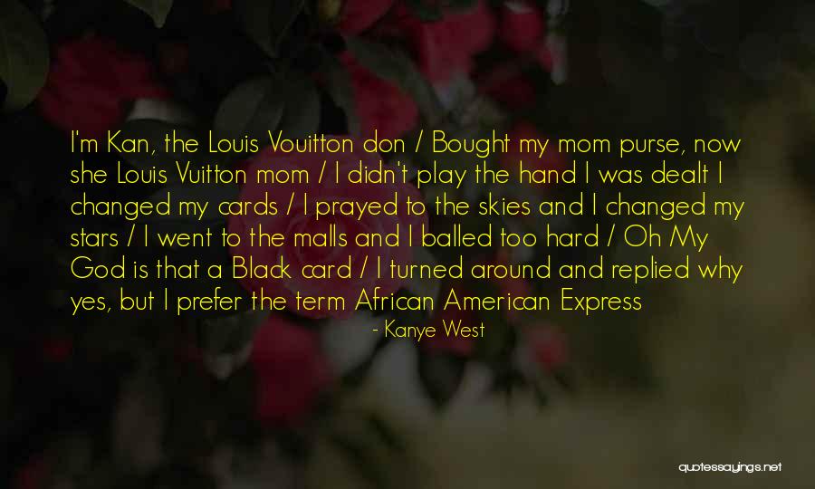 Purse Quotes By Kanye West Purse Quotes By Kanye West