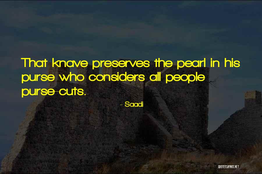 Purse Quotes By Saadi Purse Quotes By Saadi