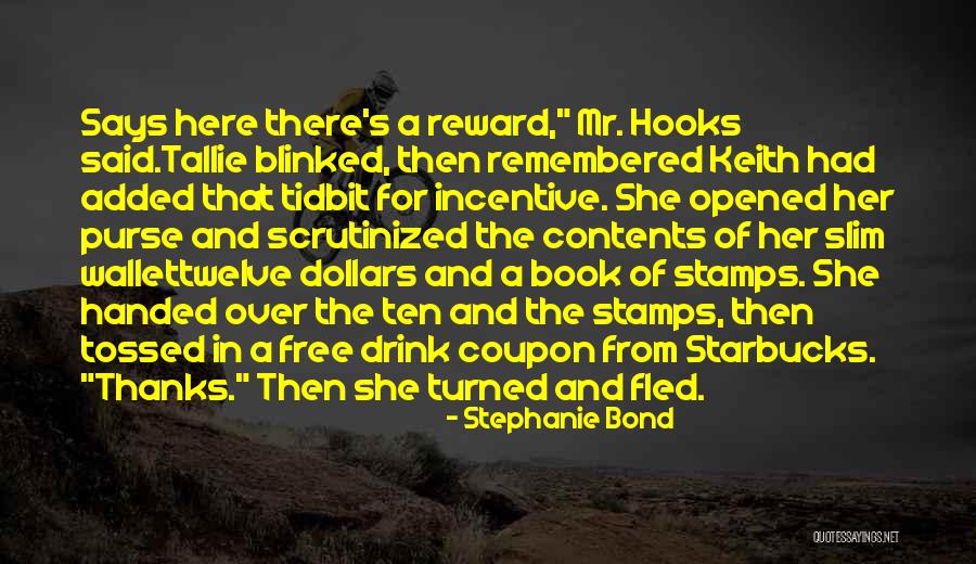 Purse Quotes By Stephanie Bond