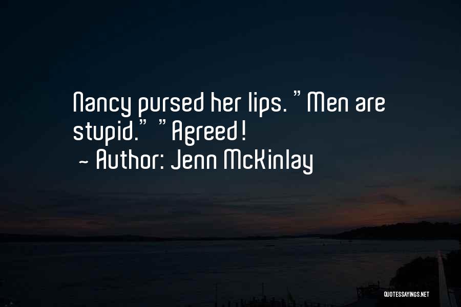 Pursed Lips Quotes By Jenn McKinlay