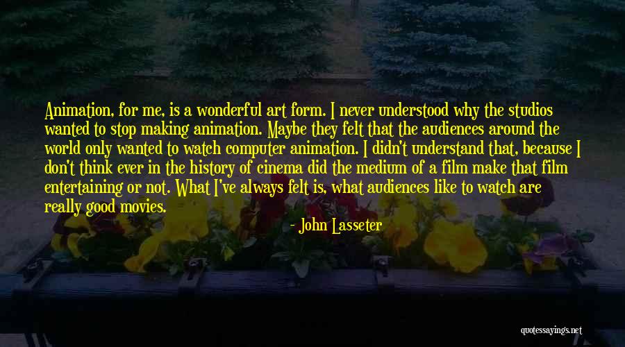 Pursers Pub Quotes By John Lasseter Pursers Pub Quotes By John Lasseter