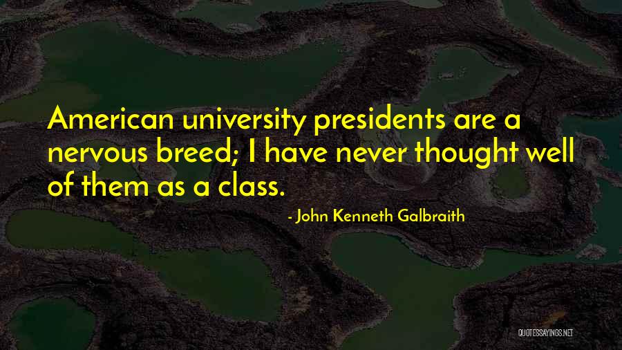 Pursewarden Movie Quotes By John Kenneth Galbraith Pursewarden Movie Quotes By John Kenneth Galbraith