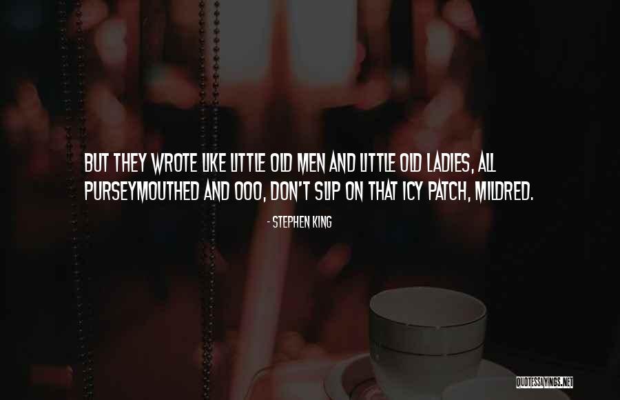 Purseymouthed Quotes By Stephen King Purseymouthed Quotes By Stephen King