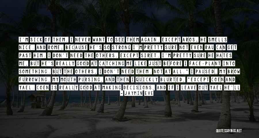 Pursing Quotes By Jaymin Eve Pursing Quotes By Jaymin Eve