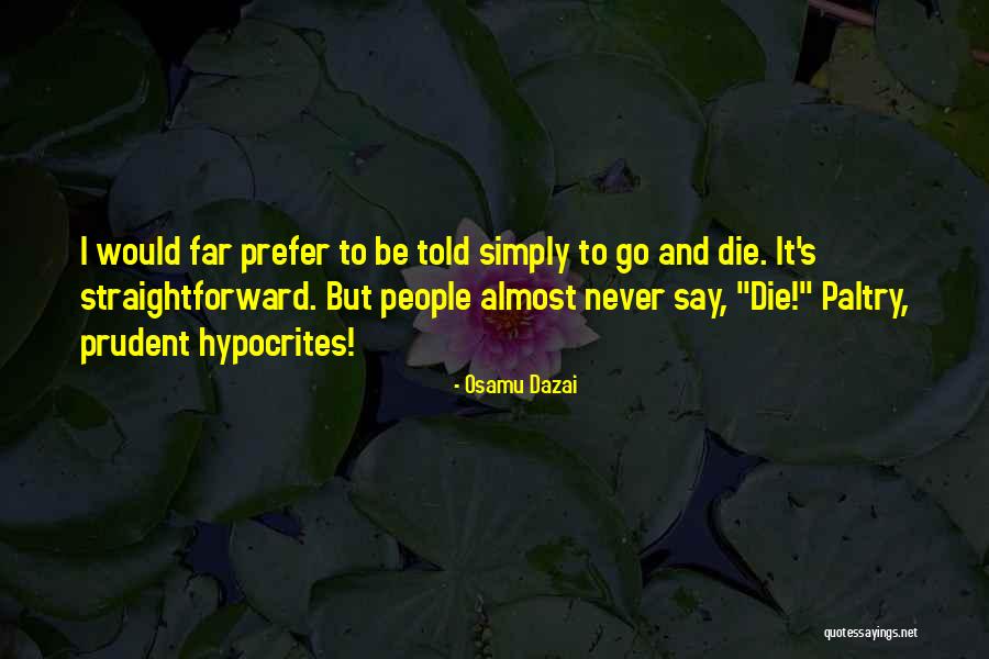 Pursing Quotes By Osamu Dazai Pursing Quotes By Osamu Dazai
