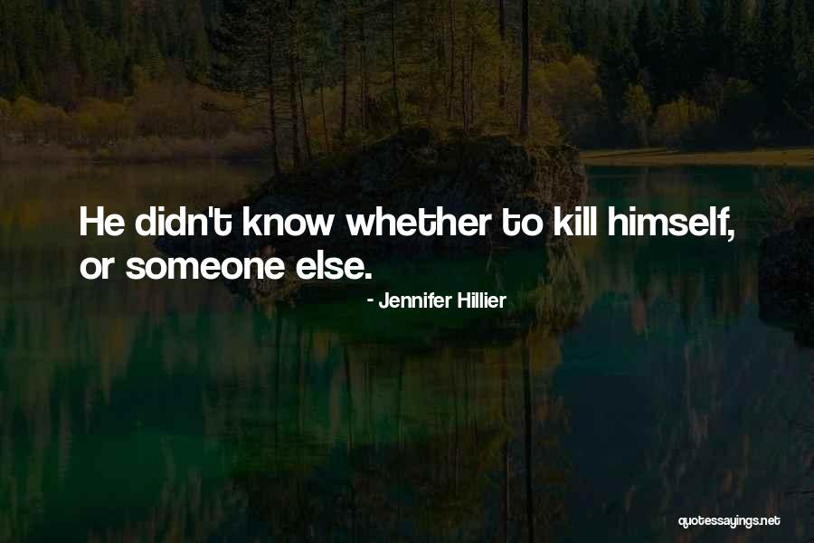 Pursuasion Quotes By Jennifer Hillier