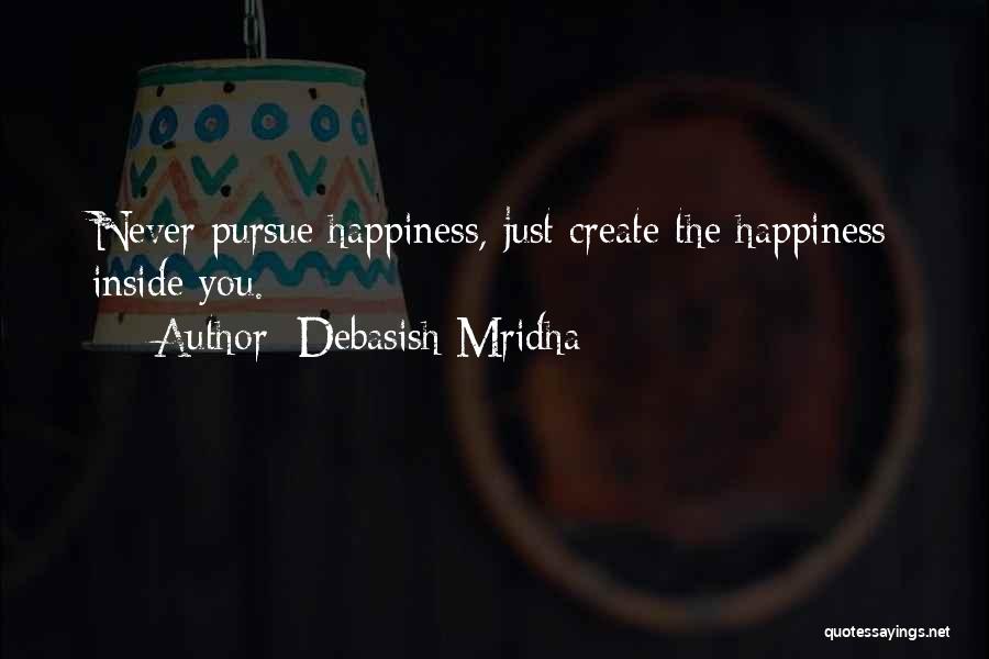 Pursue Education Quotes By Debasish Mridha