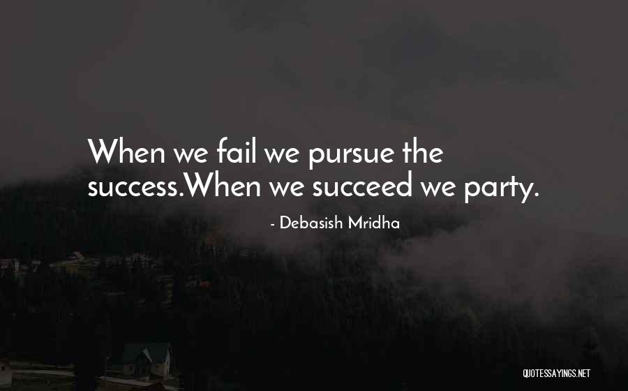 Pursue Education Quotes By Debasish Mridha