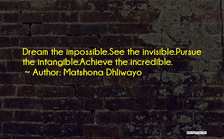 Pursue Excellence Quotes By Matshona Dhliwayo