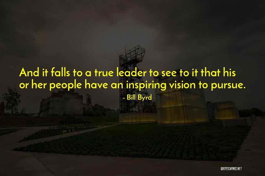 Pursue Her Quotes By Bill Byrd Pursue Her Quotes By Bill Byrd
