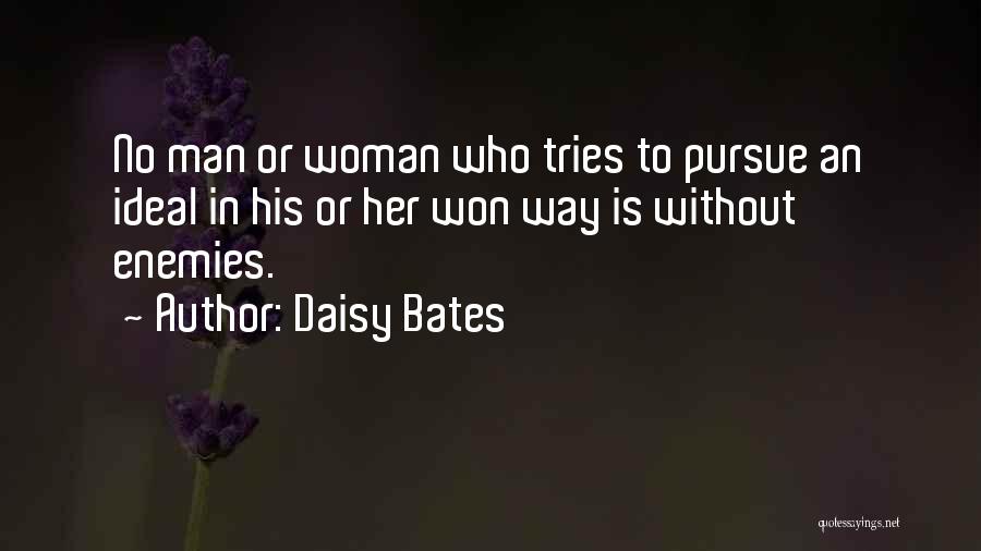 Pursue Her Quotes By Daisy Bates Pursue Her Quotes By Daisy Bates