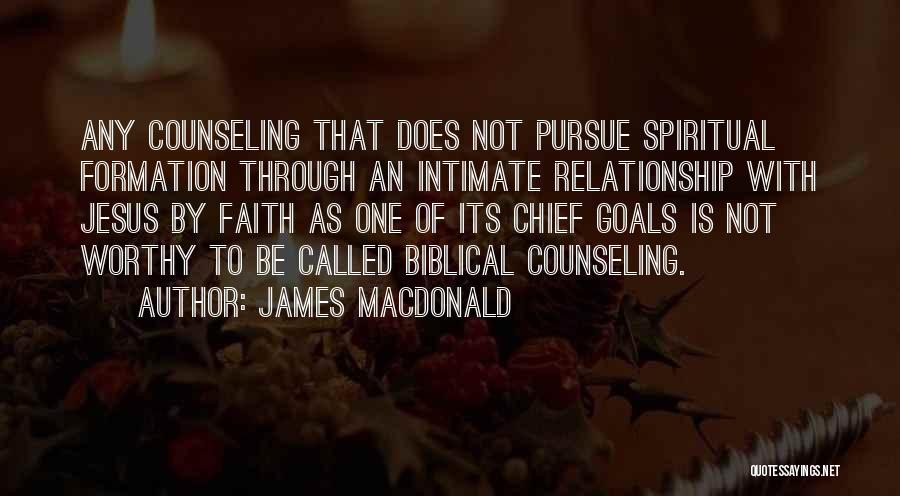 Pursue Jesus Quotes By James MacDonald