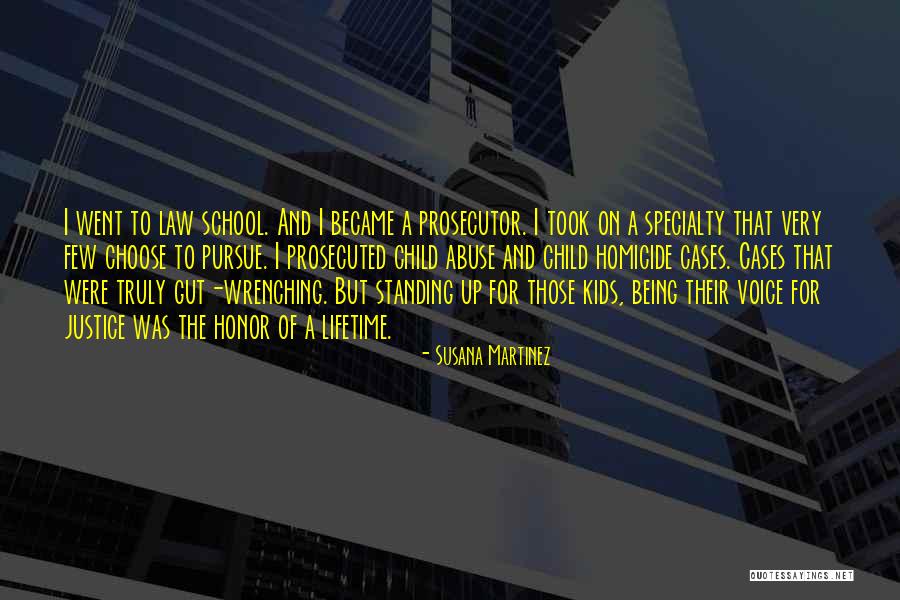Pursue Justice Quotes By Susana Martinez Pursue Justice Quotes By Susana Martinez