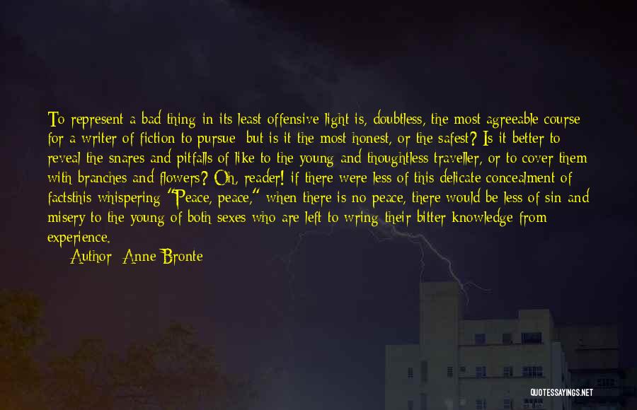 Pursue Peace Quotes By Anne Bronte