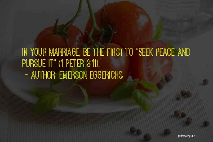 Pursue Peace Quotes By Emerson Eggerichs