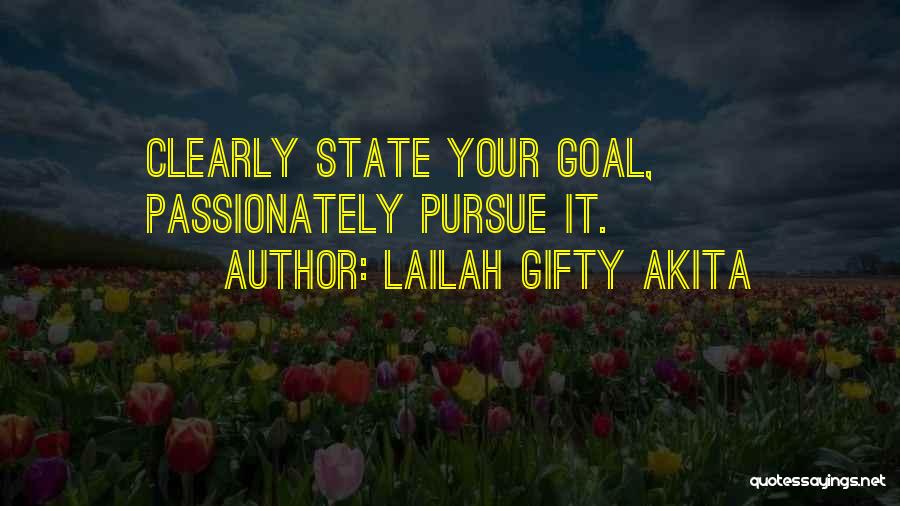 Pursue Your Dreams Quotes By Lailah Gifty Akita