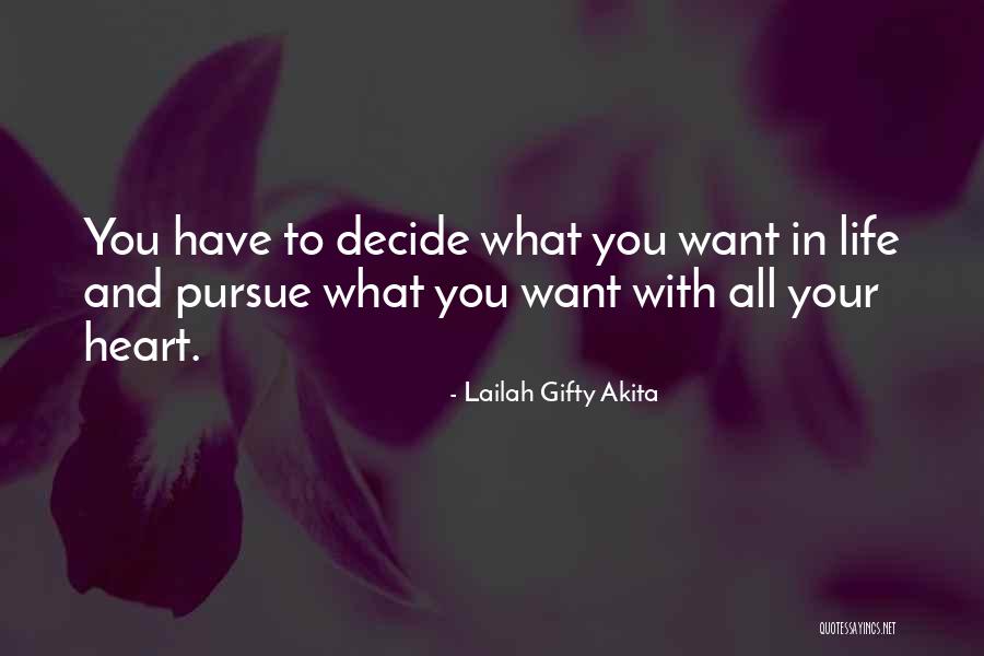 Pursue Your Dreams Quotes By Lailah Gifty Akita