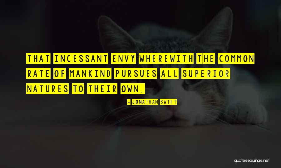 Pursues Quotes By Jonathan Swift Pursues Quotes By Jonathan Swift