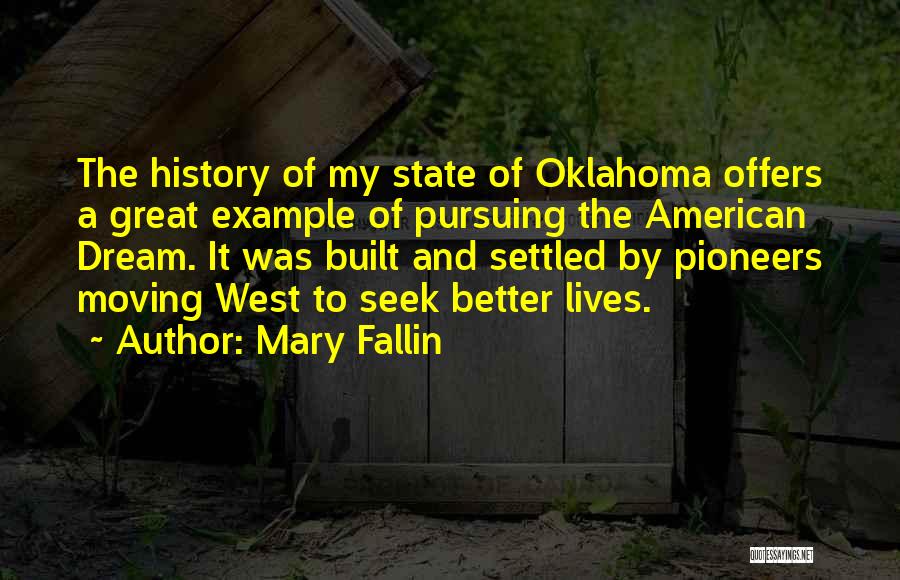 Pursuing A Dream Quotes By Mary Fallin